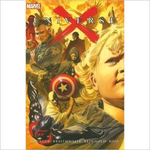 Universe X, Volume 1 (New Printing), Collects Universe X 0-7, Spidey, Cap, 4, Universe X, Volume 1 (New Printing)