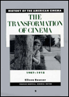 The Transformation of Cinema: 1907-1915, Vol. 2 book written by Eileen Bower