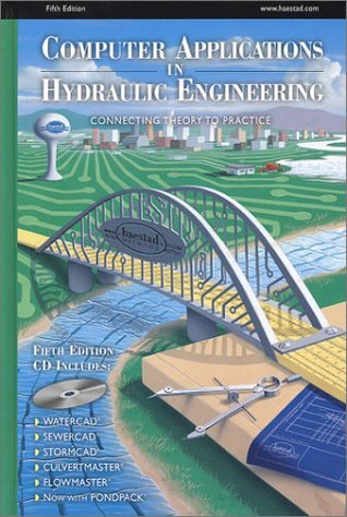 Computer Applications in Hydraulic Engineering / with CD book written by Inc. Staff Haestad Methods