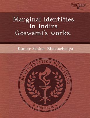Marginal Identities in Indira Goswami's Works. magazine reviews