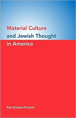 Material Culture and Jewish Thought in America magazine reviews