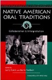 Natve American Oral Traditions book written by Larry Evers