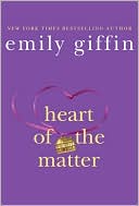 Heart of the Matter book written by Emily Giffin