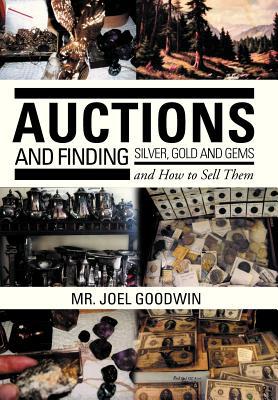 Auctions, and Finding Silver, Gold and Gems and How to Sell Them magazine reviews