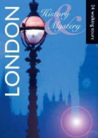 History and Mystery London magazine reviews
