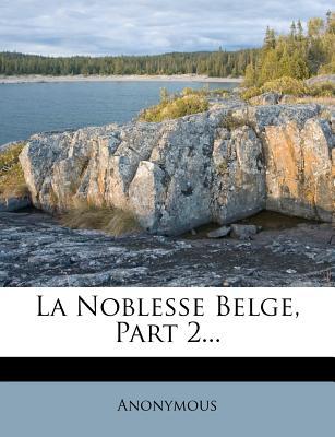 La Noblesse Belge, Part 2... magazine reviews