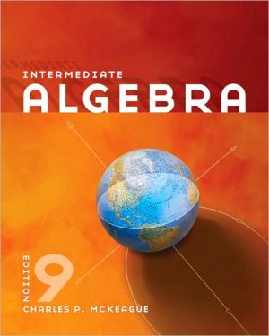 Intermediate Algebra book written by Charles P. McKeague