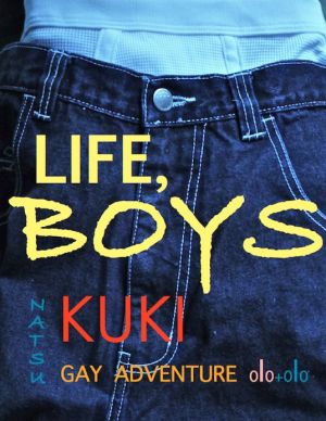 Life, Boys book written by Mr Natsu Kuki