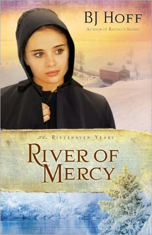 River of Mercy book written by B. J. Hoff