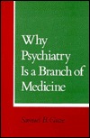 Why psychiatry is a branch of medicine magazine reviews