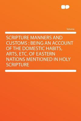 Scripture Manners and Customs magazine reviews