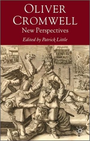 Oliver Cromwell: New Perspectives book written by Patrick Little