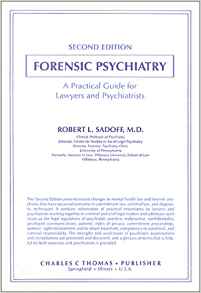 Forensic psychiatry book written by Robert L. Sadoff