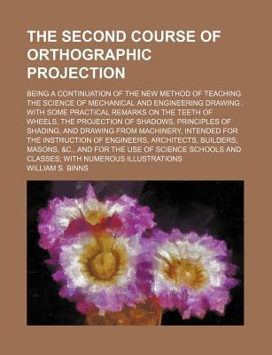 The Second Course of Orthographic Projection magazine reviews