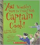 You Wouldn't Want to Travel With Captain Cook! magazine reviews