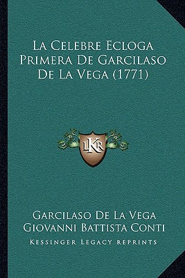 La Celebre Ecloga Primera de Garcilaso de La Vega magazine reviews