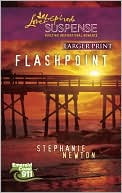 Flashpoint book written by Stephanie Newton