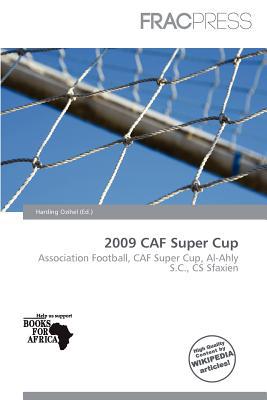 2009 Caf Super Cup magazine reviews