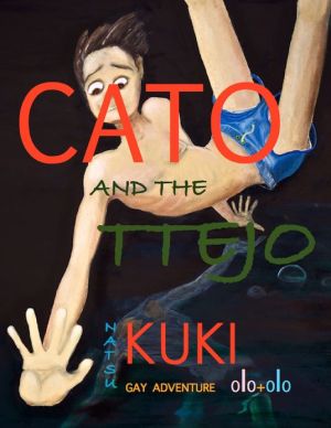 Cato and the Ttejo book written by Mr Natsu Kuki