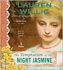 The Temptation of the Night Jasmine (Pink Carnation Series #5) written by Lauren Willig