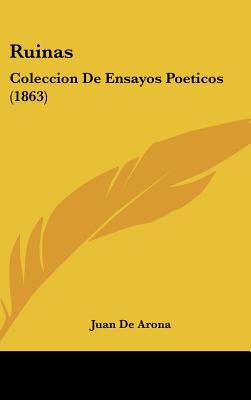Ruinas: Coleccion de Ensayos Poeticos magazine reviews