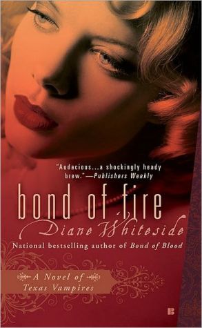 Bond of Fire (Texas Vampires Series #2), Vampires Jean-Marie St. Just and Hélène d'Agelet have loved each other for centuries. But now Hélène finds her passion for Jean-Marie threatened once again, this time by an unsettled family legacy of revenge., Bond of Fire (Texas Vampires Series #2)