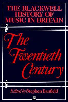 The Blackwell History of Music in Britain Vol. 6 : The Twentieth Century magazine reviews