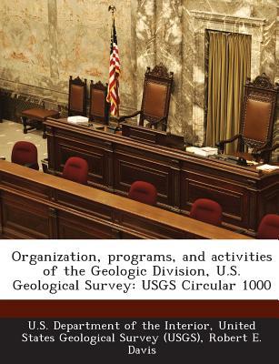 Organization, Programs, and Activities of the Geologic Division, U.S. Geological Survey magazine reviews