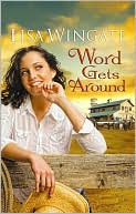 Word Gets Around book written by Lisa Wingate