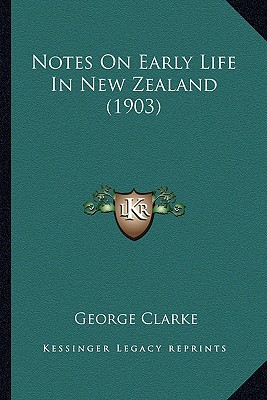 Notes on Early Life in New Zealand magazine reviews