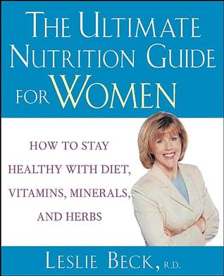 The Ultimate Nutrition Guide for Women : How to Stay Healthy with Diet magazine reviews