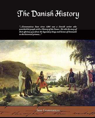 The Danish History book written by Saxo Grammaticus