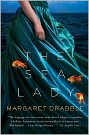 The Sea Lady book written by Margaret Drabble