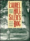 From Laurel Hill to Siler's Bog magazine reviews