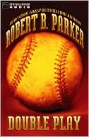 Double Play book written by Robert B. Parker