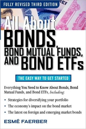 All About Bonds and Bond Mutual Funds and Bond ETFs magazine reviews