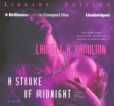 A Stroke of Midnight (Meredith Gentry Novels) written by Laurell K. Hamilton