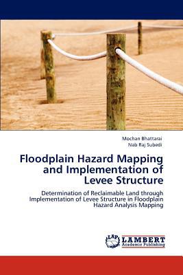 Floodplain Hazard Mapping and Implementation of Levee Structure magazine reviews
