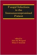 Fungal Infections in the Immunocompromised Patient magazine reviews