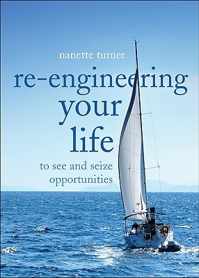 Re-Engineering Your Life magazine reviews