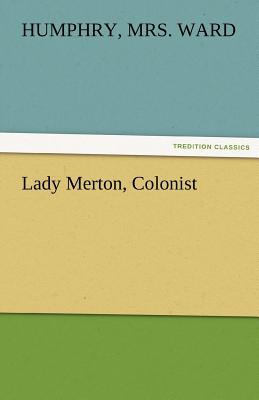 Lady Merton, Colonist magazine reviews