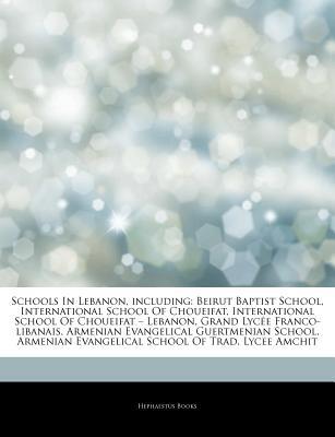 Articles on Schools in Lebanon, Including magazine reviews