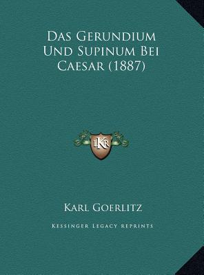 Das Gerundium Und Supinum Bei Caesar magazine reviews