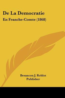 de La Democratie: En Franche-Comte magazine reviews
