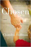 Chosen book written by Chandra Hoffman