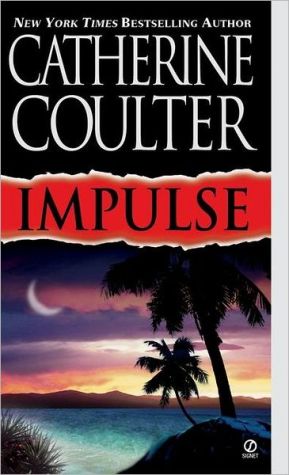 Impulse written by Catherine Coulter