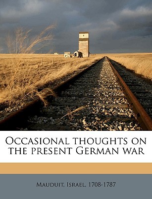 Occasional Thoughts on the Present German War magazine reviews
