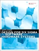 Applying Design for Six Sigma to Software and Hardware Systems magazine reviews