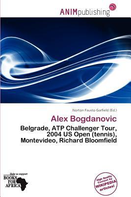Alex Bogdanovic magazine reviews
