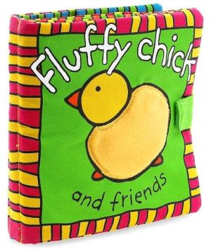 Fluffy Chick and Friends: Cloth Book book written by Roger Priddy